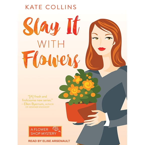 Flower Shop Mystery: Slay It with Flowers (Audiobook)
