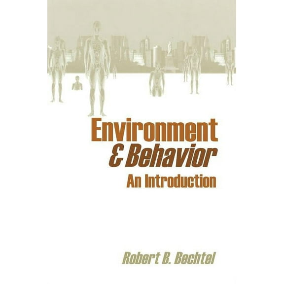 Environment and Behavior: An Introduction, (Hardcover)