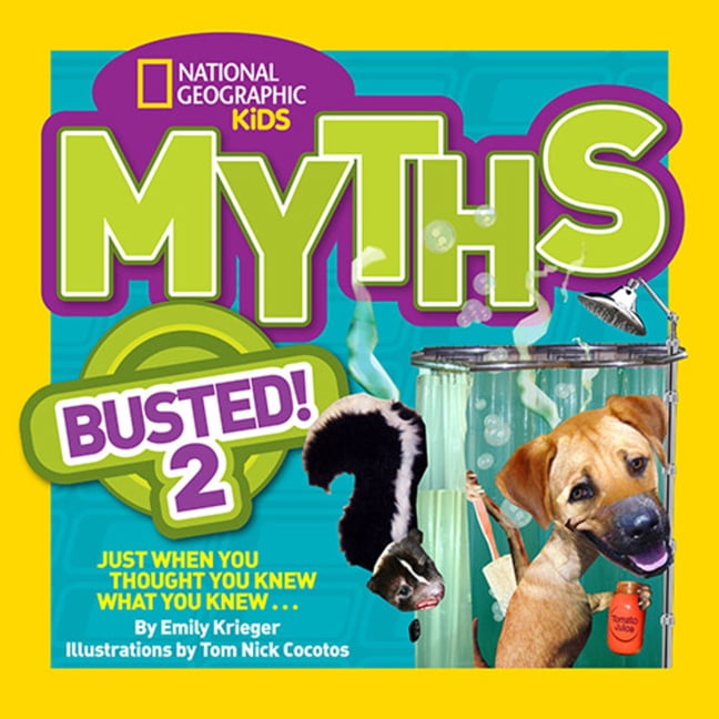 Myths Busted Myths Busted! 2 Just When You Thought You Knew What You Myths Busted Myths Busted! 2 Just When You Thought You Knew What You