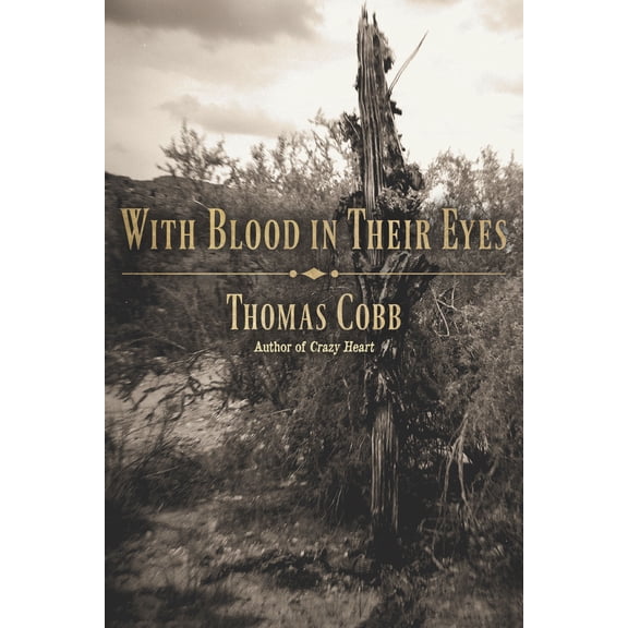 With Blood in Their Eyes (Paperback)
