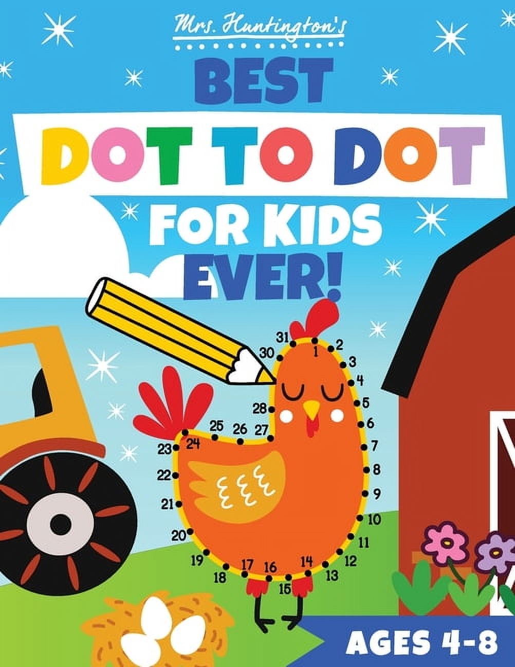 Dot to Dot for Kids Ages 4-8: Best Connect the Dots Number Puzzle Book Ever! Count & Color from 10 to 100, (Paperback)