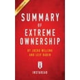 thumbnail image 1 of Pre-Owned Summary of Extreme Ownership: by Jocko Willink and Leif Babin - Includes Analysis (Paperback) 1945048964 9781945048968, 1 of 1