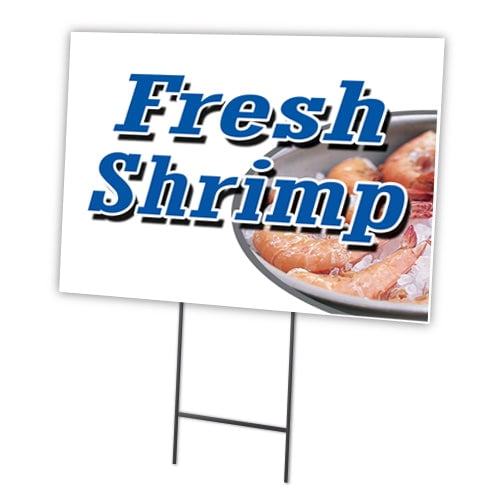 FRESH SHRIMP 12"x16" Yard Sign & Stake | Advertise Your Business | Stake Included Double Sided Image | Made in The USA