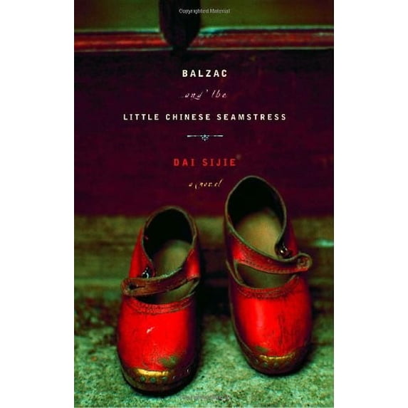 Pre-Owned Balzac and the Little Chinese Seamstress (Hardcover) by Sijie Dai, Dai Sijie, Ina Rilke