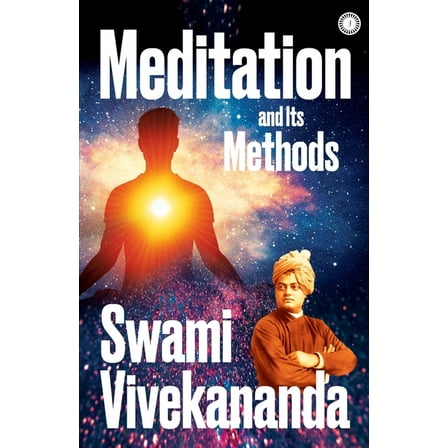 Meditation and Its Methods, (Paperback)