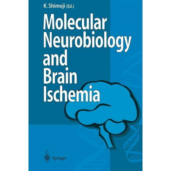 Molecular Biology and Brain Ischemia, (Paperback)