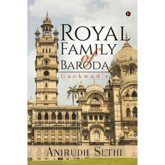 Royal Family of Baroda: Gaekwad's, (Paperback)