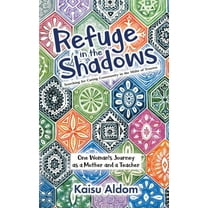 Refuge in the Shadows: Searching for Caring Community in the Midst of Trauma, (Paperback)