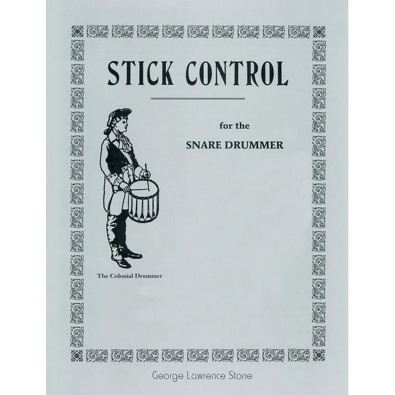Stick Control: For the Snare Drummer, (Paperback)