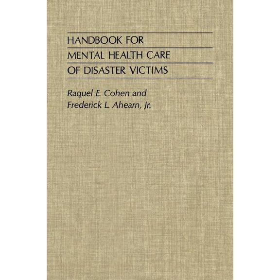 Handbook for Mental Health Care of Disaster Victims, (Paperback)