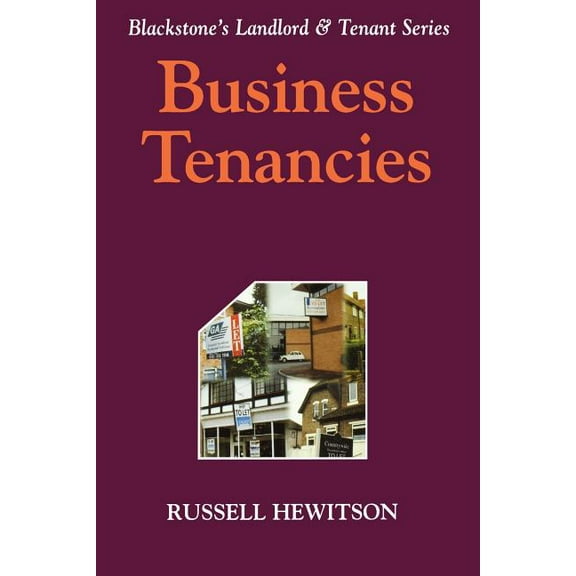 Landlord & Tenant S Business Tenancies, (Paperback)