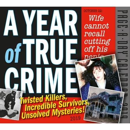 A Year of True Crime PageADay Calendar 2019 Twisted Killers Incredible Survivors Unsolved Mysteries