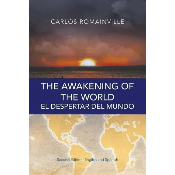The Awakening of the World. El Despertar Del Mundo (Paperback)