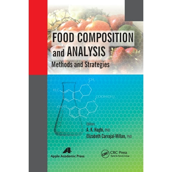 Food Composition and Analysis: Methods and Strategies, (Paperback)