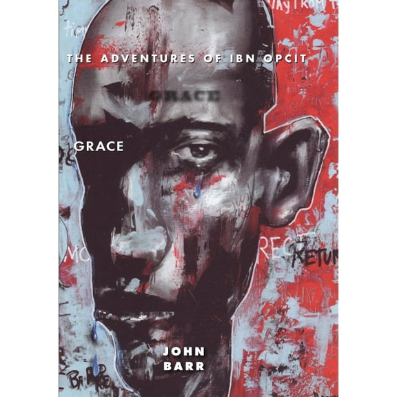 Grace : Book One of The Adventures of Ibn Opcit (Edition 2) (Paperback)