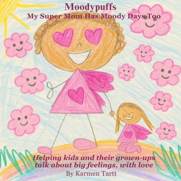 Libro Moodypuffs Mi súper mamá también tiene días de mal humor