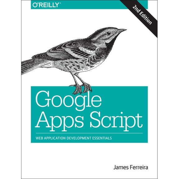 Google Apps Script: Web Application Development Essentials, Book 1 (Paperback)