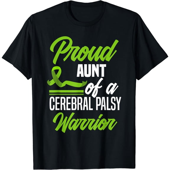 Proud Aunt Of A Cerebral Palsy Warrior Cerebral Palsy T-Shirt