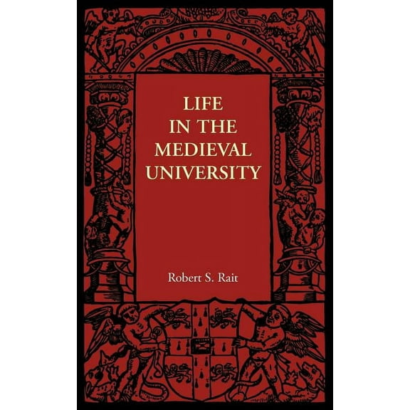 Life in the Medieval University Paperback