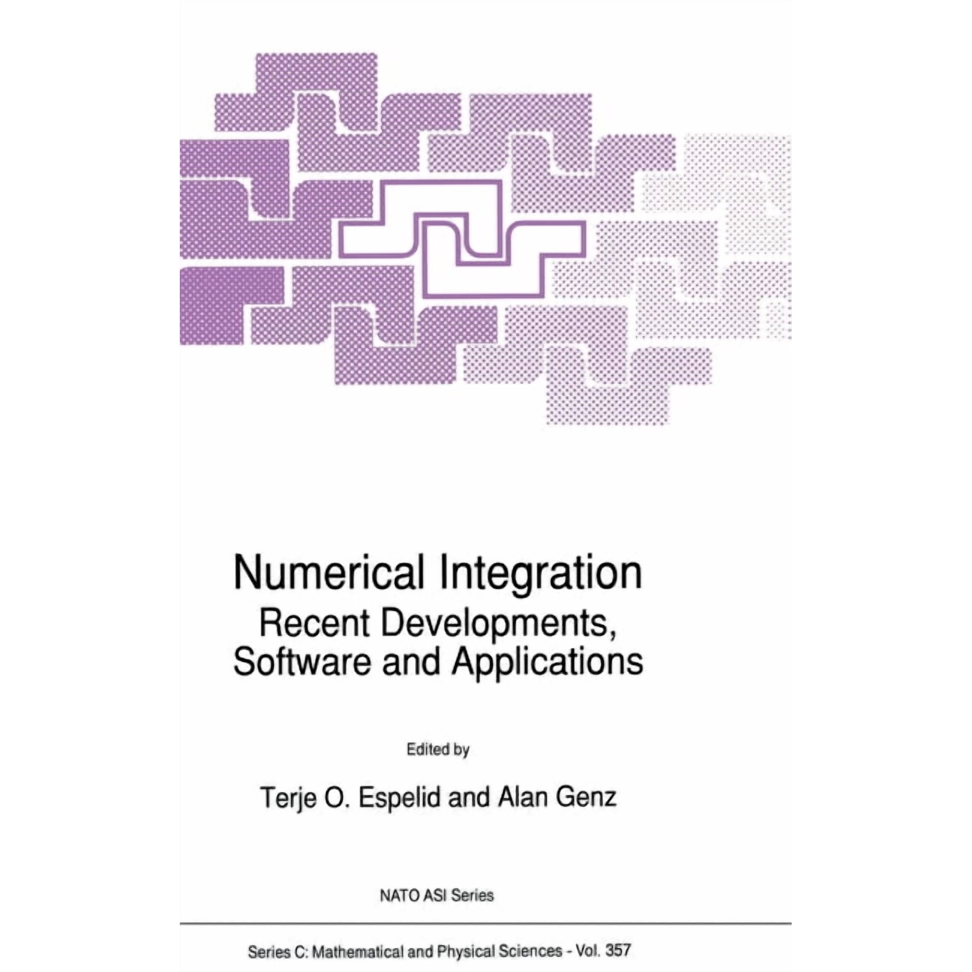 Mathematics and Its Applications. Soviet Numerical Integration: Recent Developments Software and Applications Book 357 (Hardcover)