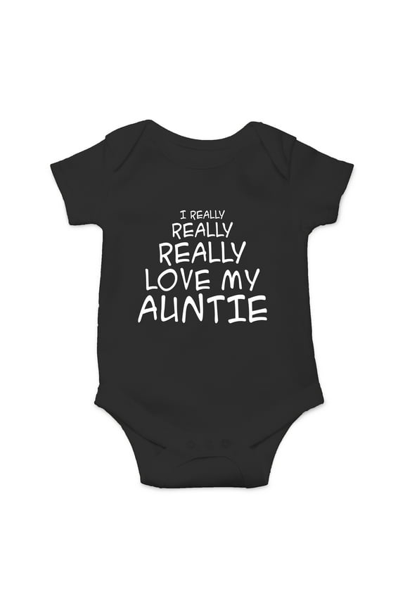 I Really Really Love My Auntie - Best And Coolest Aunt Ever - Cute One-Piece Infant Baby Bodysuit