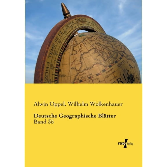 Deutsche Geographische BlÃ¤tter: Band 35, (Paperback)