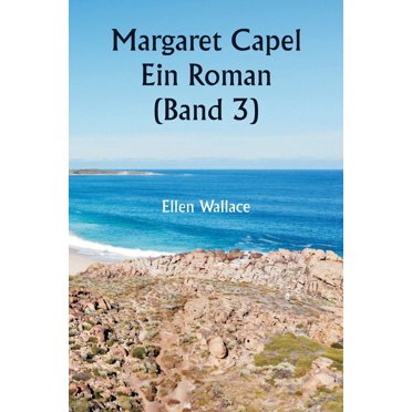 Margaret Capel Ein Roman (Band 3), (Paperback)