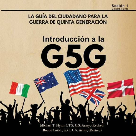 La GuÃ­a del Ciudadano Para la Guerra de  IntroducciÃ³n a la G5G, SesiÃ³n 1, Book 1, (Paperback)