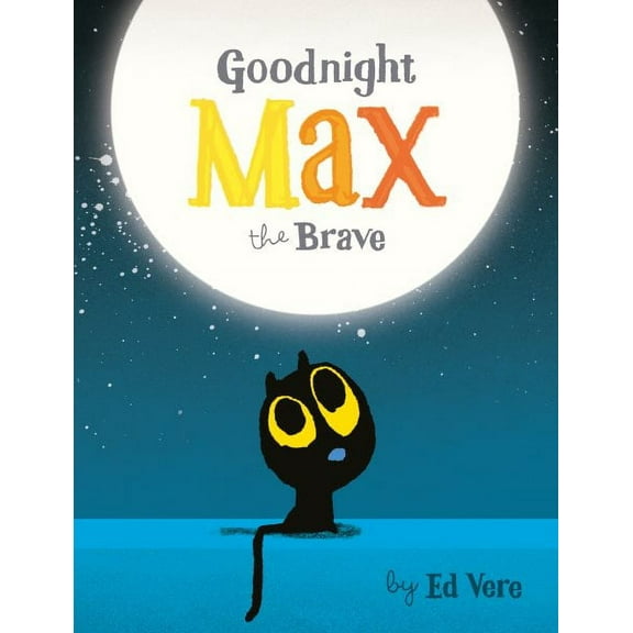 Goodnight, Max the Brave