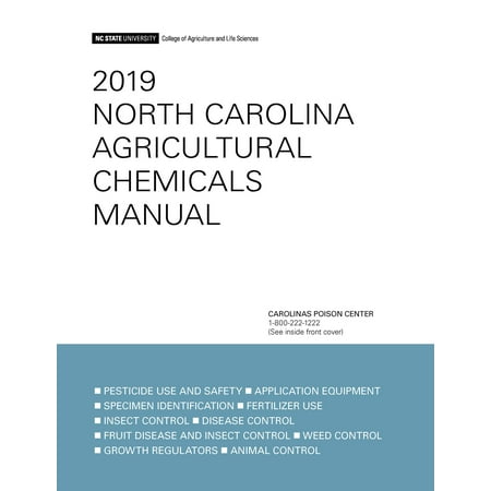 2019 North Carolina Agricultural Chemicals Manual (Best Research Chemicals 2019)