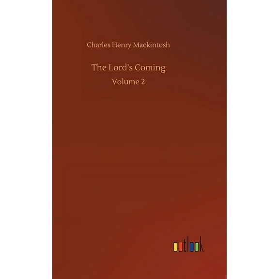 The Lord's Coming: Volume 2, (Hardcover)