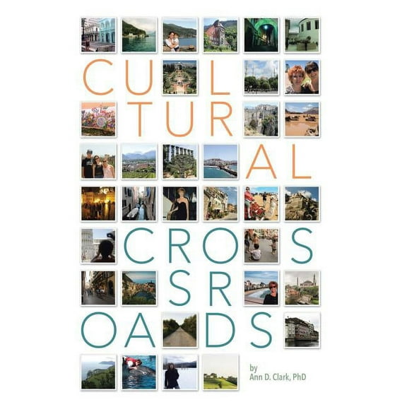 Cultural Crossroads : A Roadmap for Successful Global Relocation (Hardcover)