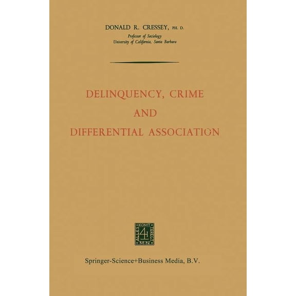 Delinquency, Crime and Differential Association, (Paperback)