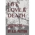 thumbnail image 1 of Pre-Owned Life Love & Death (Paperback) 1687617112 9781687617118, 1 of 1