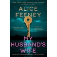 thumbnail image 2 of My Husband's Wife: A Novel (Hardcover), 2 of 2