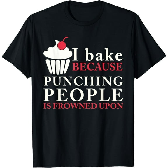 Baking Gifts for Women & Men Funny Bake Lover Gift for Baker T-Shirt