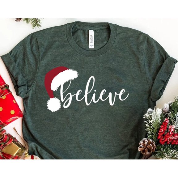 Believe Christmas Shirt Christmas Believe Shirt Christmas Party Shirt Christmas Tshirt Chr