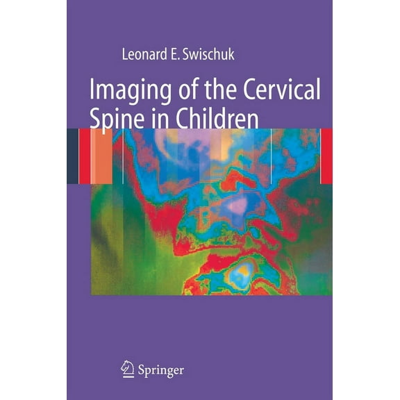 Imaging of the Cervical Spine in Children, (Hardcover)