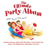Ultimate Party Album: Oops Up