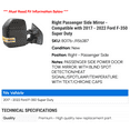 thumbnail image 2 of Right Passenger Side Mirror - Compatible with 2017 - 2022 Ford F-350 Super Duty 2018 2019 2020 2021, 2 of 2