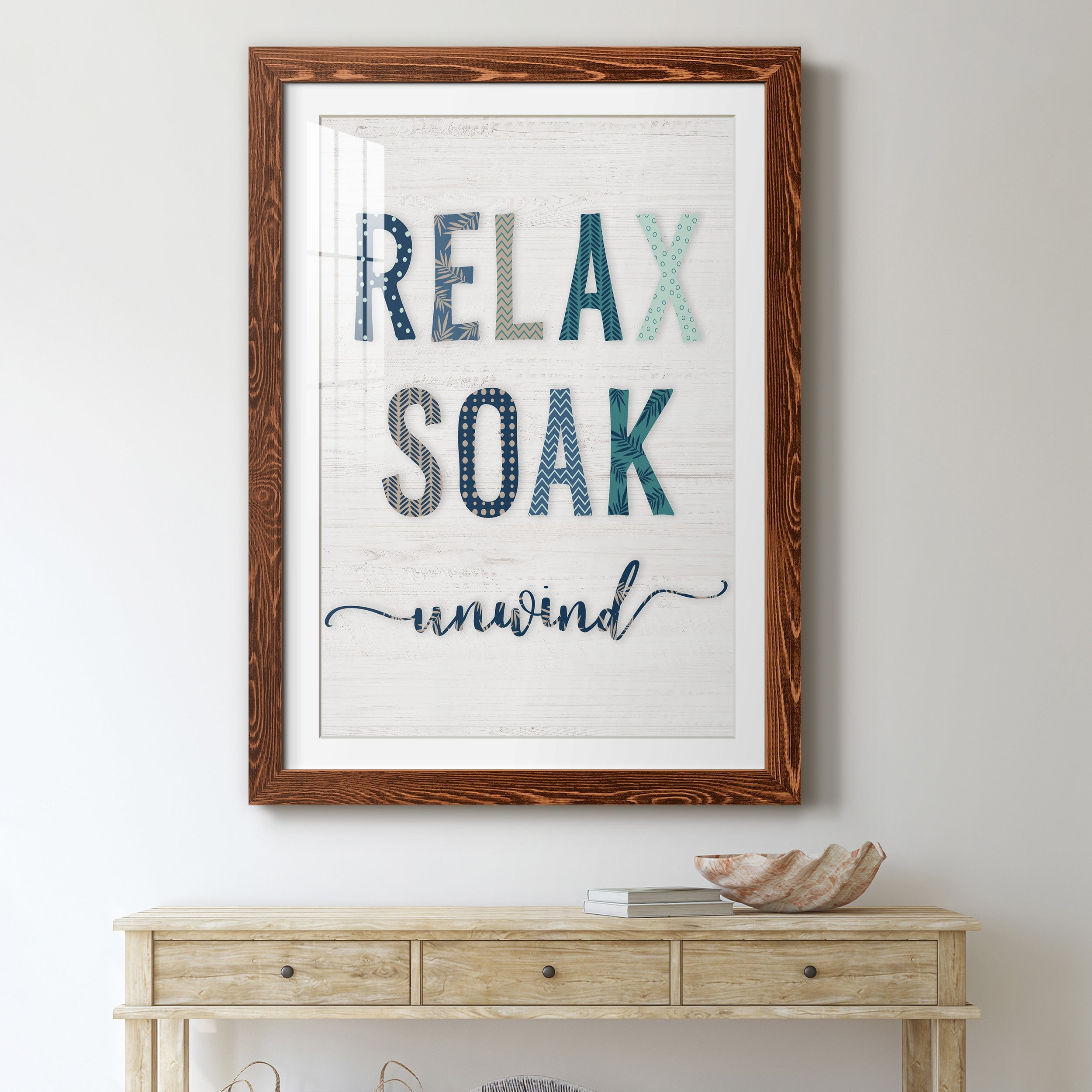 Relax Soak Unwind - Premium Framed Print - Distressed Barnwood Frame - Ready to Hang