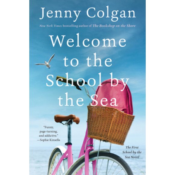 Welcome to the School by the Sea: The First School by the Sea Novel (Little School by the Sea)