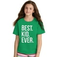thumbnail image 4 of Best Kid Ever Child Parents Funny Crewneck T Shirts Boy Girl Teen Brisco Brands S, 4 of 6