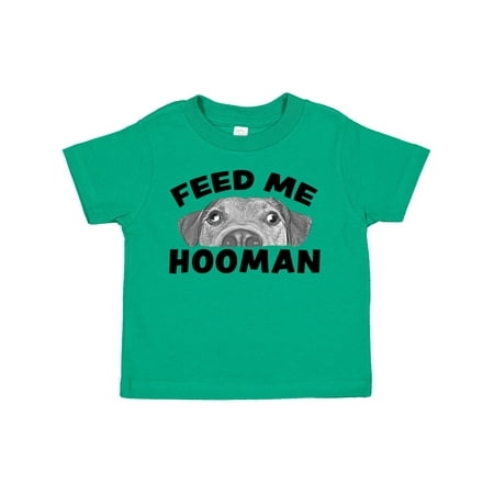 

Inktastic Goofy Dog-Feed Me Hooman Gift Toddler Boy or Toddler Girl T-Shirt