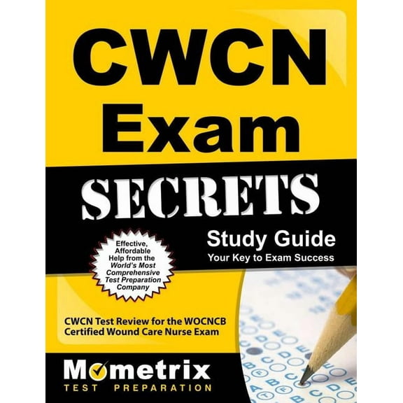 Mometrix Secrets Study Guides: Cwcn Exam Secrets Study Guide (Paperback)