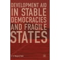 thumbnail image 2 of Development Aid in Stable Democracies and Fragile States, 2 of 4