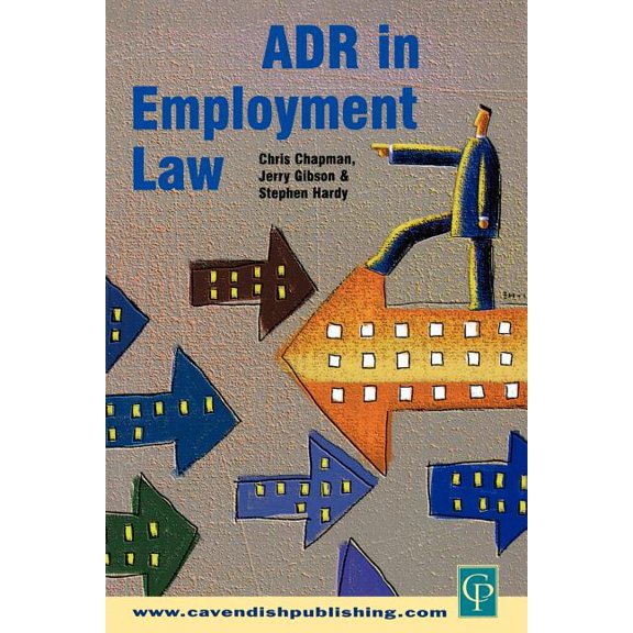 Adr in Employment Law, (Paperback)