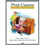Alfred's Basic Piano Prep Course: Theory Book F