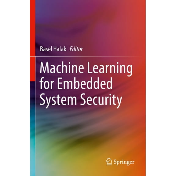 Machine Learning for Embedded System Security, (Paperback)