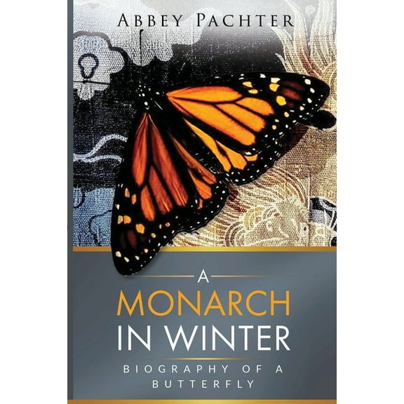 A Monarch in Winter (Paperback)